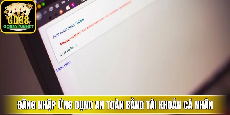 dang-nhap-ung-dung-an-toan-bang-tai-khoan-ca-nhan.webp Đăng nhập ứng dụng an toàn bằng tài khoản cá nhân